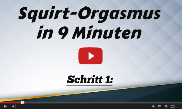 Anleitung squirt Squirt Anleitung: